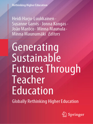 cover image of Generating Sustainable Futures Through Teacher Education